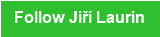 Follow Jiř&iacute; Laurin